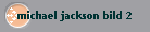 michael jackson bild 2